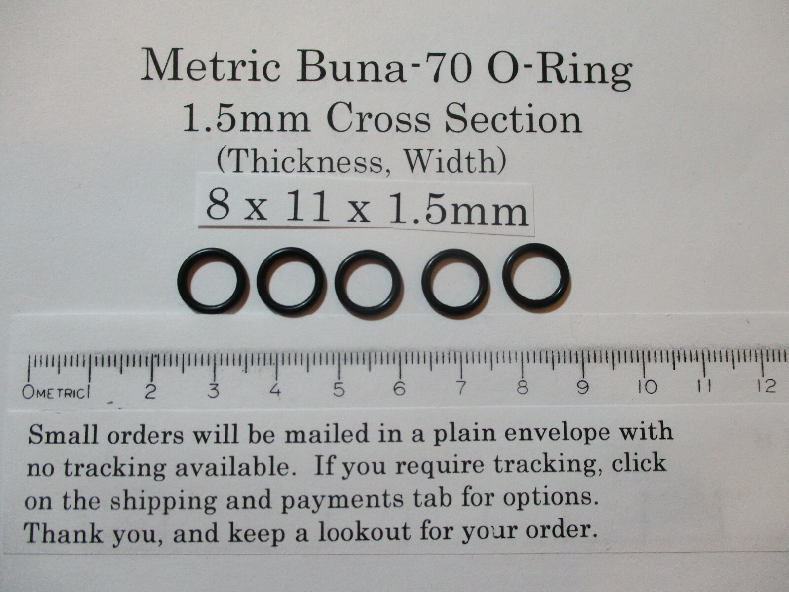 8mm ID X 11mm OD x 1.5mm thick O-ring. Buna-70. Quan 5.