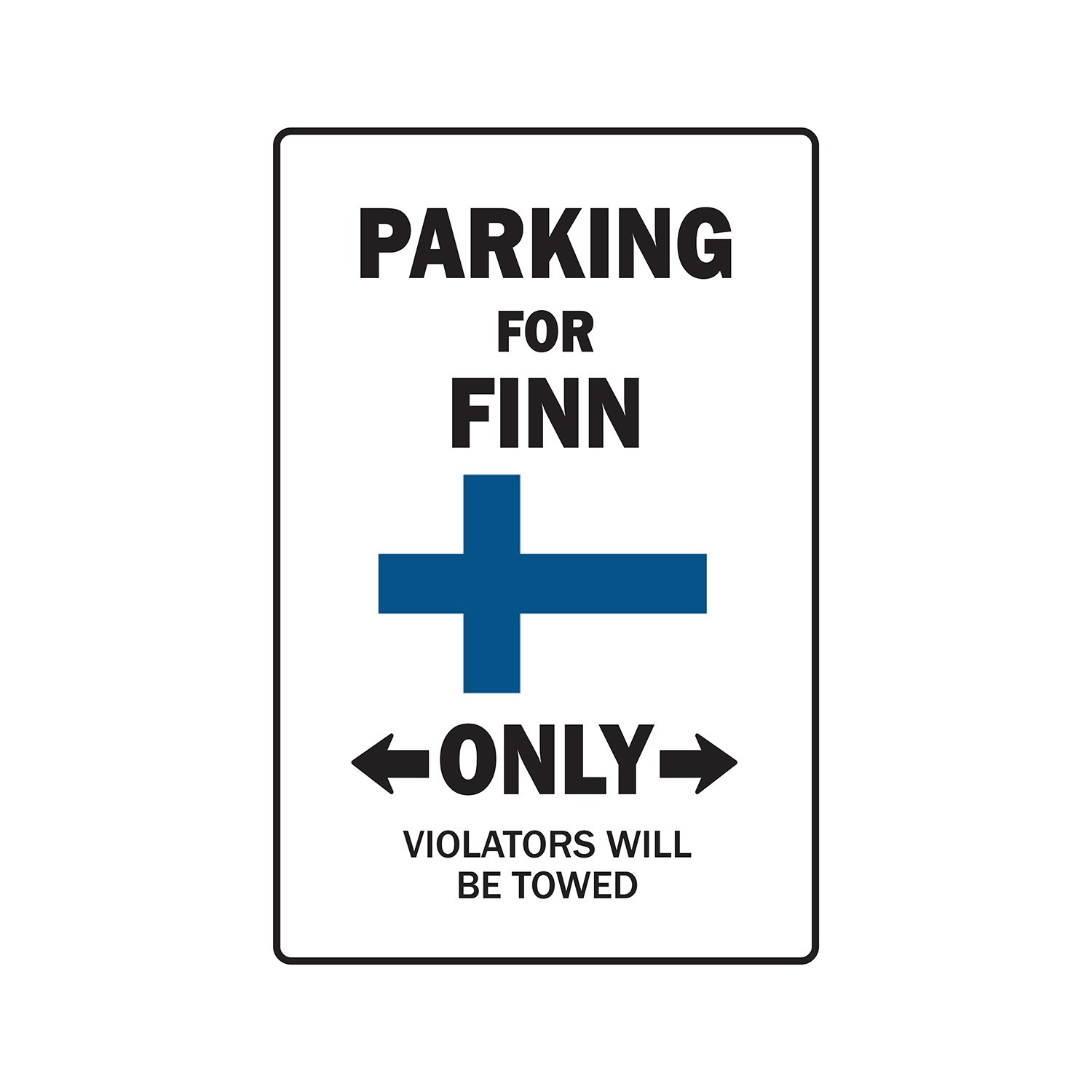 PARKING FOR FINN ONLY Sign Or Decals finland flag national pride love
