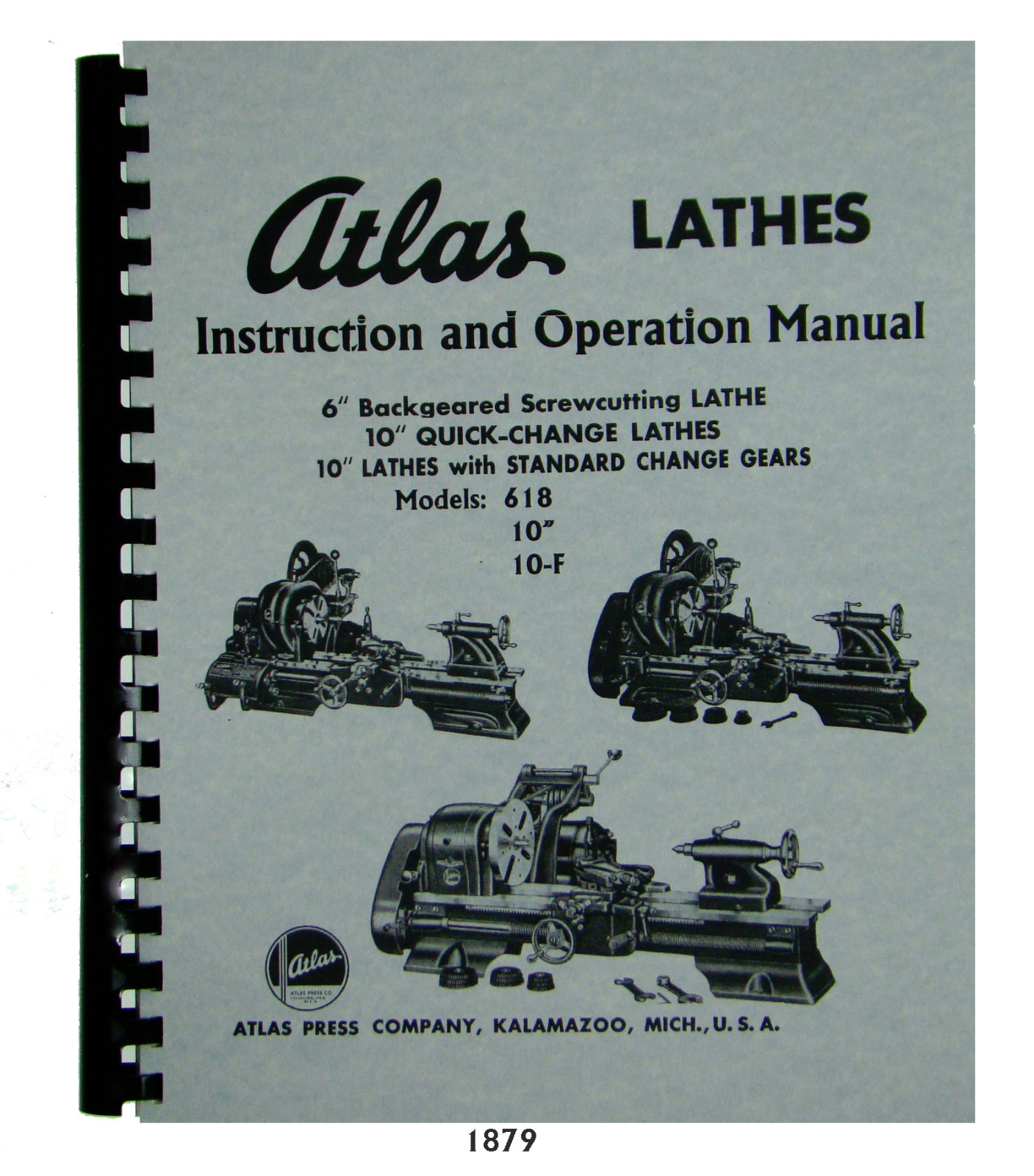 Atlas 6″ & 10″ Lathe Operator Manual for Models 618, All 10″ & 10-F #1879