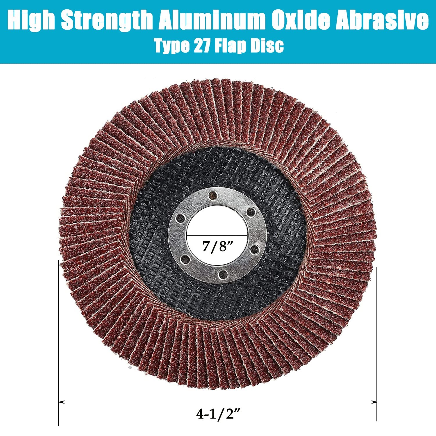 71878 4.5 Inch Flap Discs 20 Pack 40 60 80 100 120 Grit Type 27 7/8 Inch Arbor