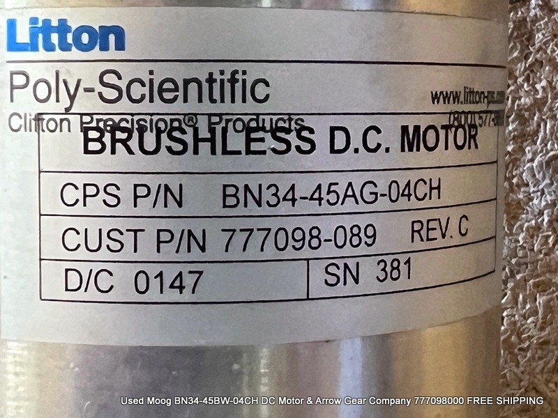Used Moog BN34-45AG-04CH DC Motor & Arrow Gear Company 777098000 FREE SHIPPING