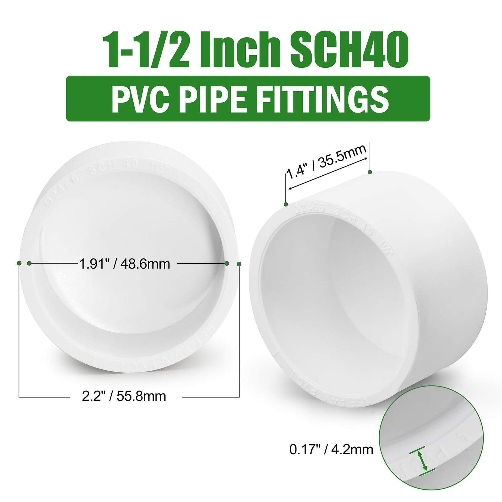 SCH40 PVC Cap 1-1/2 Inch – Fit (Fits Sch40 Pipe Od 1.90″), White