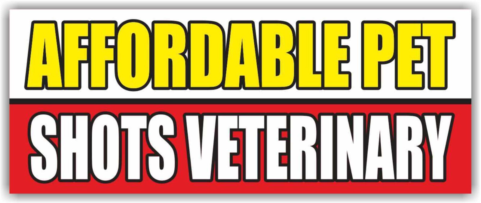AFFORDABLE PET SHOTS VETERINARY Advertising Banner Vinyl Mesh Sign Clinic Doctor