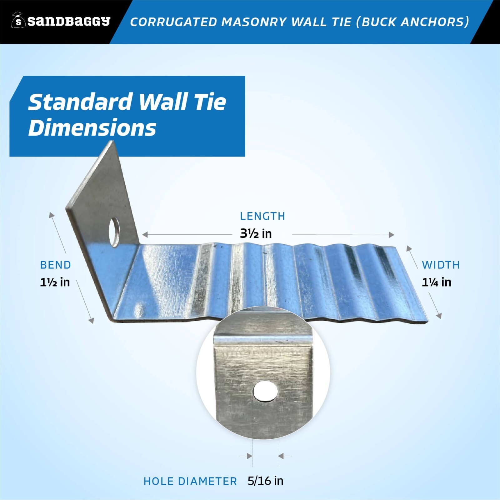 Sandbaggy Corrugated Masonry Wall Tie – Buck Anchor – 16 Ga (Hot Dip Galvanized)