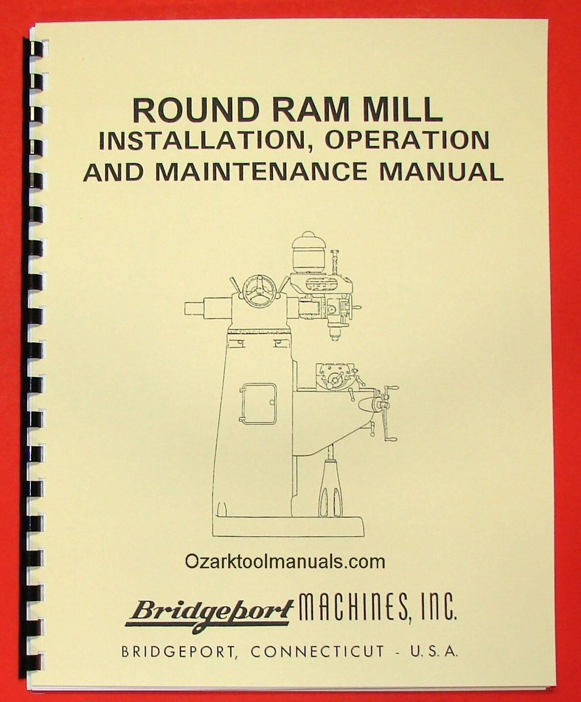 BRIDGEPORT Round Ram Vertical Milling Machine Instructions & Parts Manual 0852
