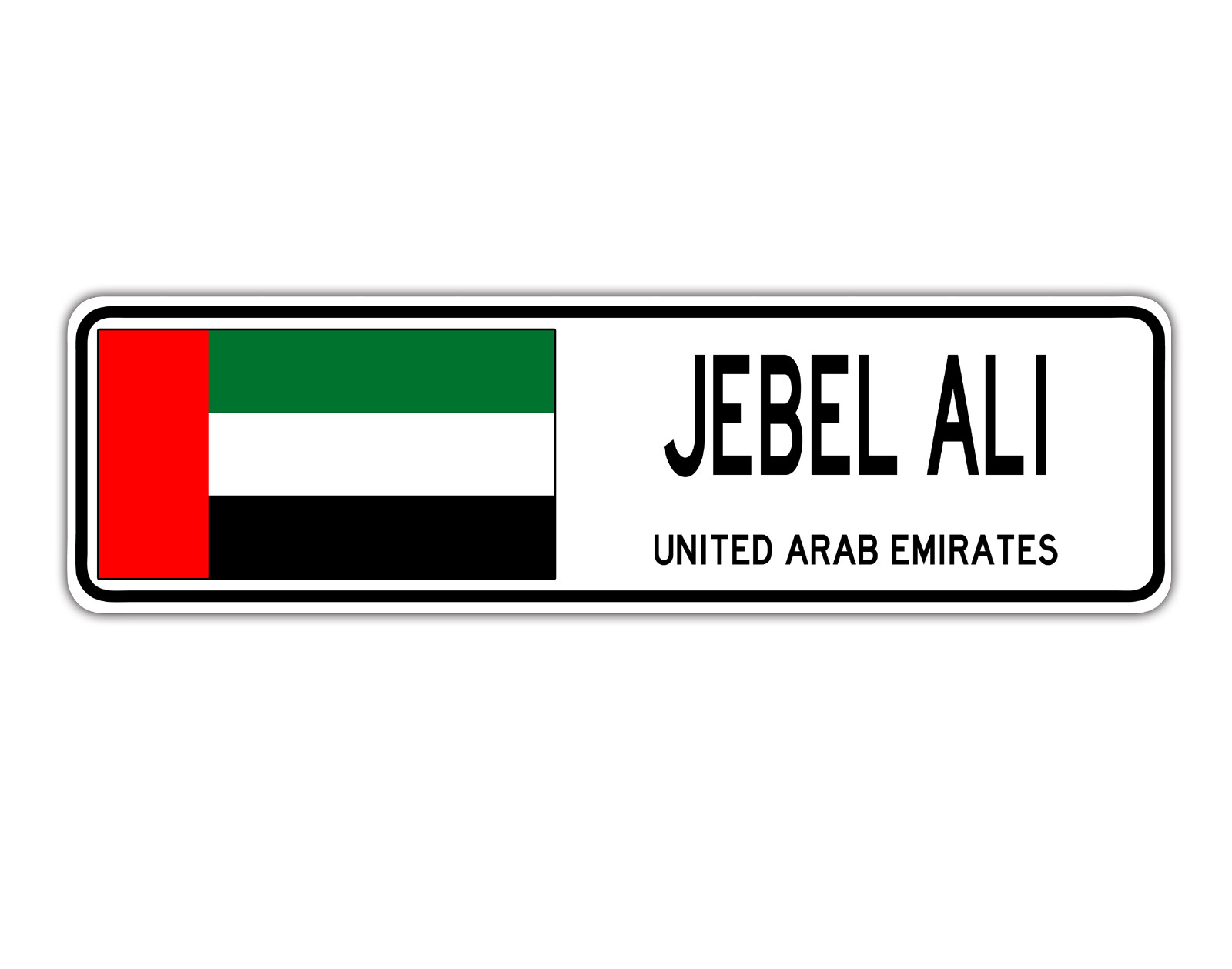 Jebel Ali United Arab Emirates Street Emirati Flag City Country Wall Gift Sign