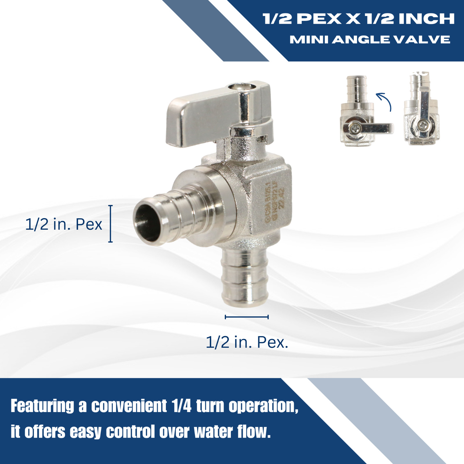 1) 1/2″ PEX X 1/2″ PEX ANGLE STOP VALVE, 1/4 TURN, FULL PORT LEAD-FREE BRASS NSF