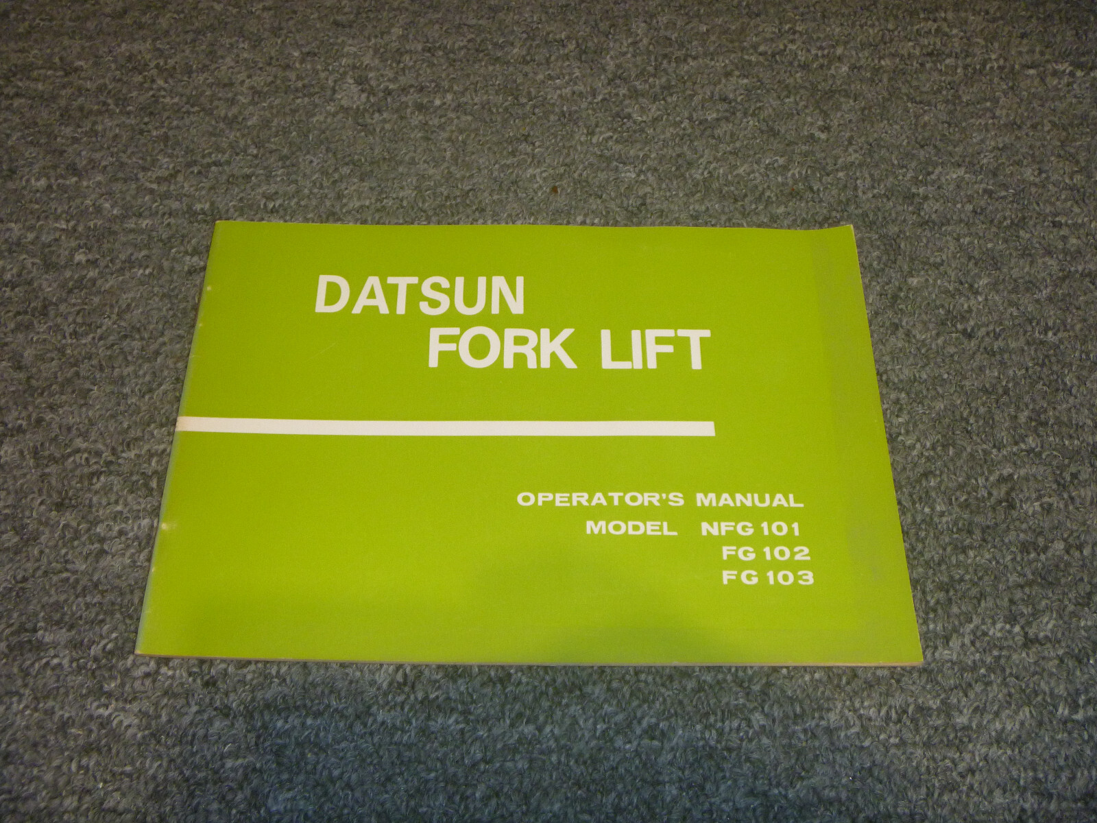 Datsun Nissan NFG101 FG102 FG103 Forklift Owner Operator Maintenance Manual
