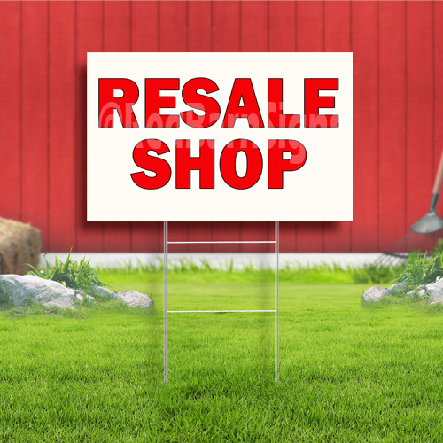 Resale Shop Coroplast Sign Plastic Indoor Outdoor Yard Sign FREE SHIPPING
