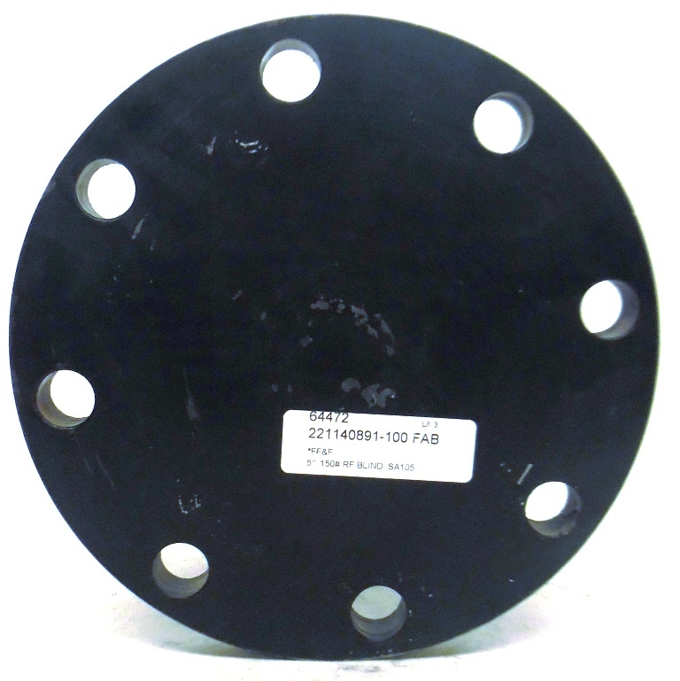 UNKNOWN BRAND, BLIND FLANGE, 5″ PIPE SIZE, CLASS 150, SA105 1004, B16.5
