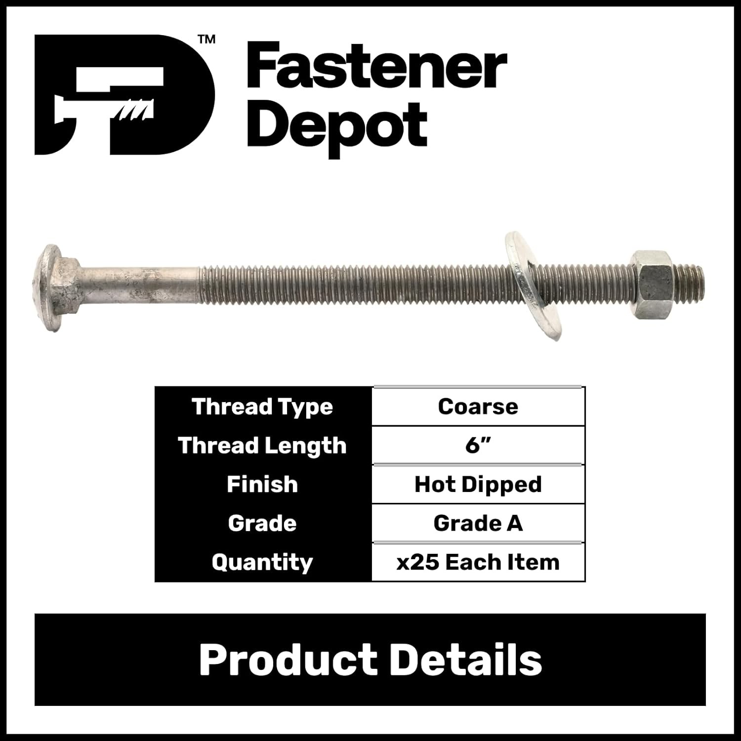 1/2”-13 x 6-1/2” Hot Dipped Galvanized Carriage Bolt Kit w/ Nuts & Washers (25x)