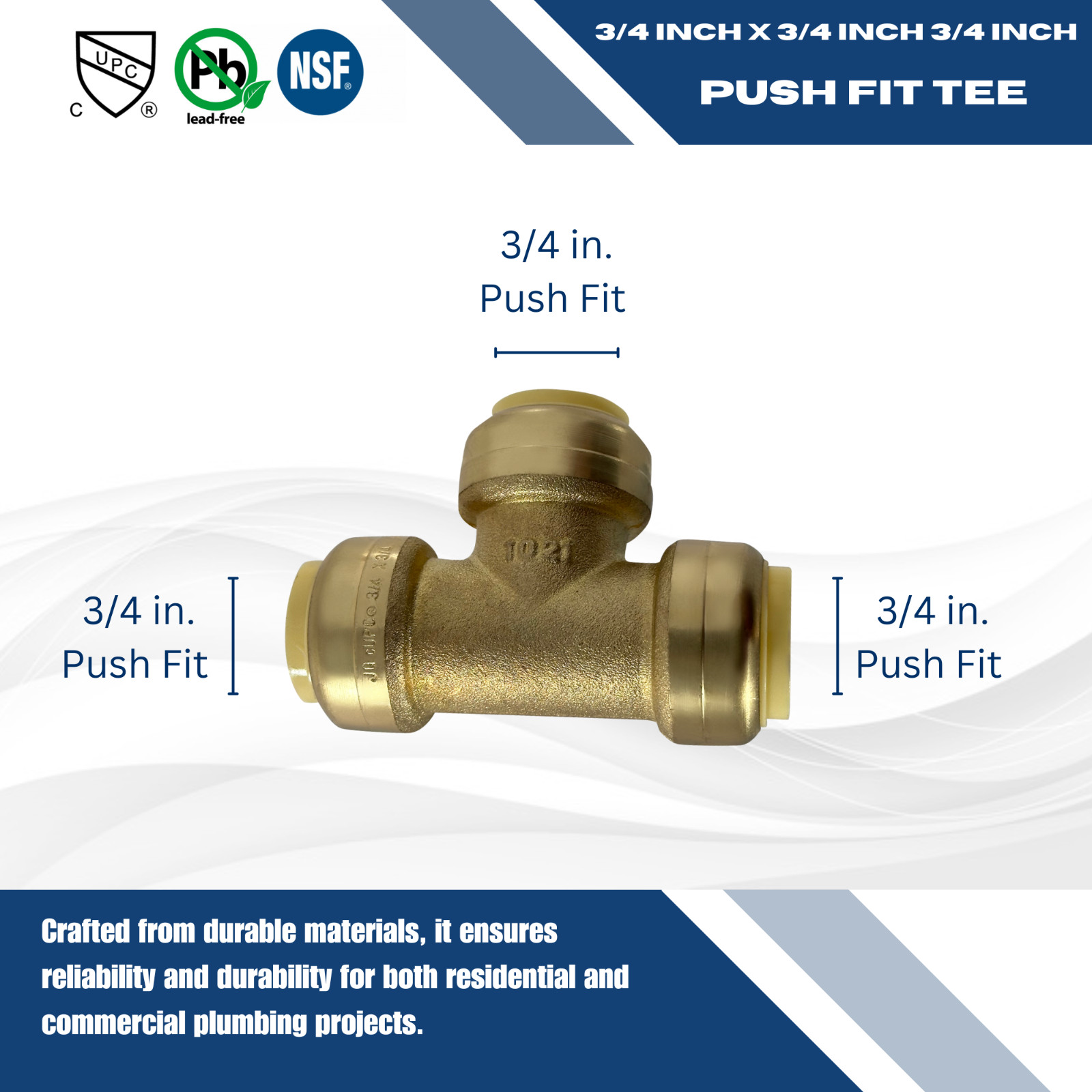3/4″ PUSH FIT TEES (10 PIECES) – LEAD FREE BRASS 3/4 X 3/4 X 3/4