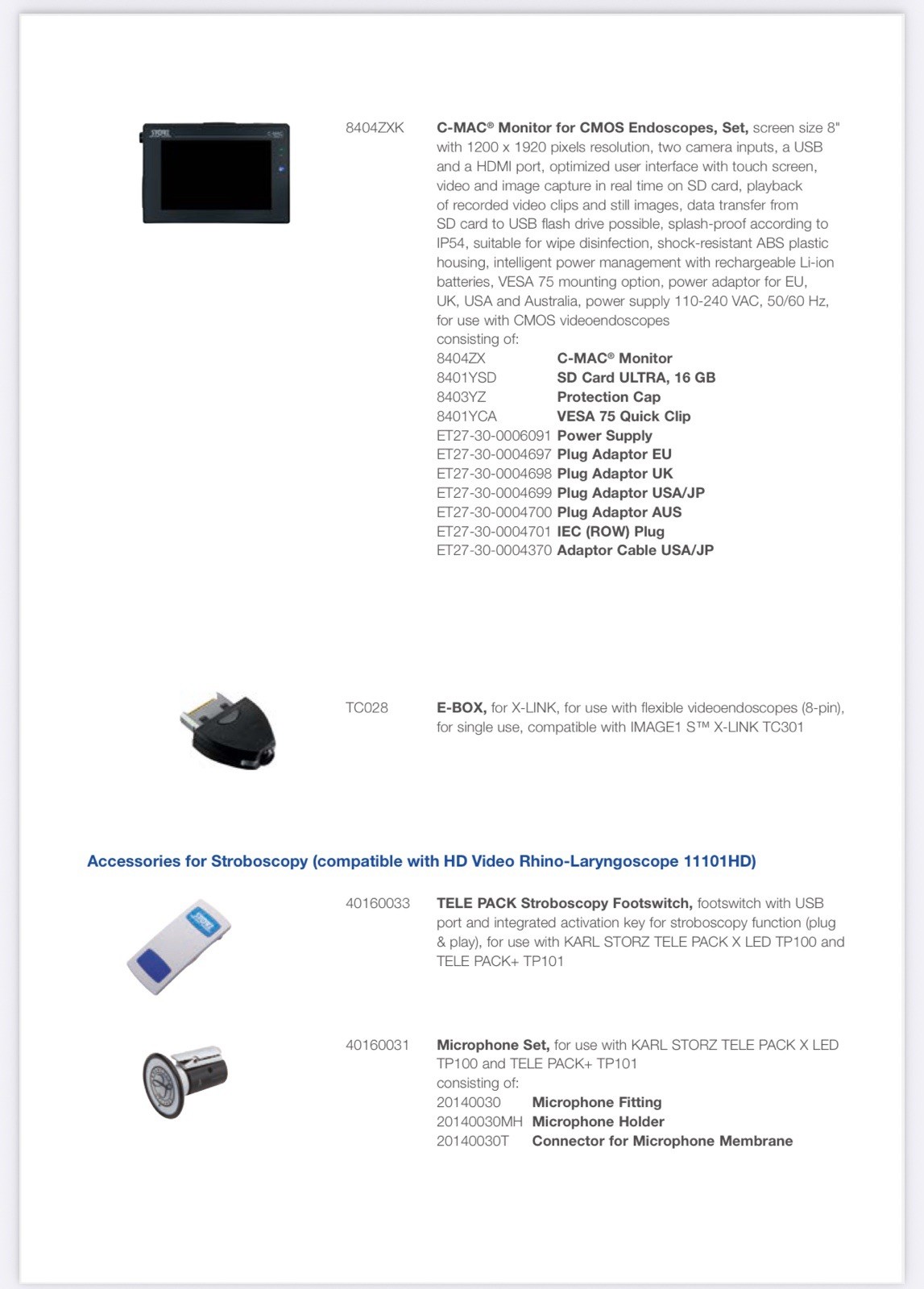 KARL STORZ ENT SET (6 items TP101+11101HDK +40160040+8706CA+TH110+495NAC) B. New