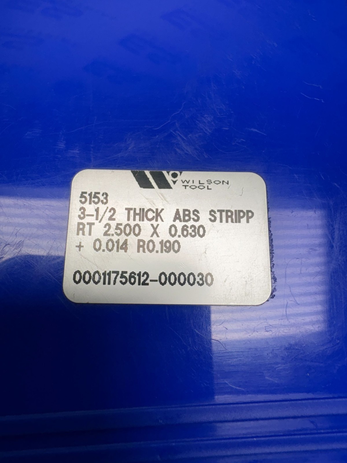 WILSON TOOL 5153 3-1/2 THICK ABS STRIPP RT 2.500 X .630 R0.190 0001175612-000030
