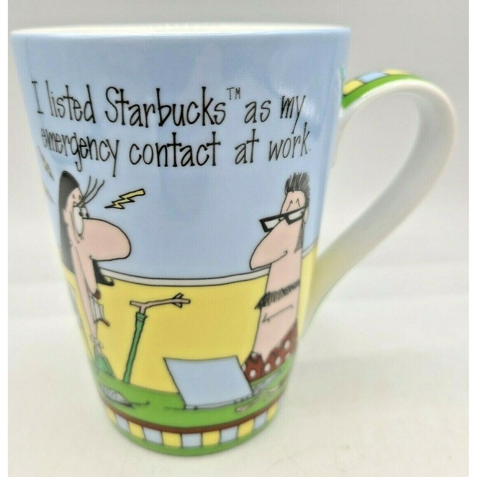 I Listed Starbucks As My Emergency Contact At Work Mug Design Design Coffee