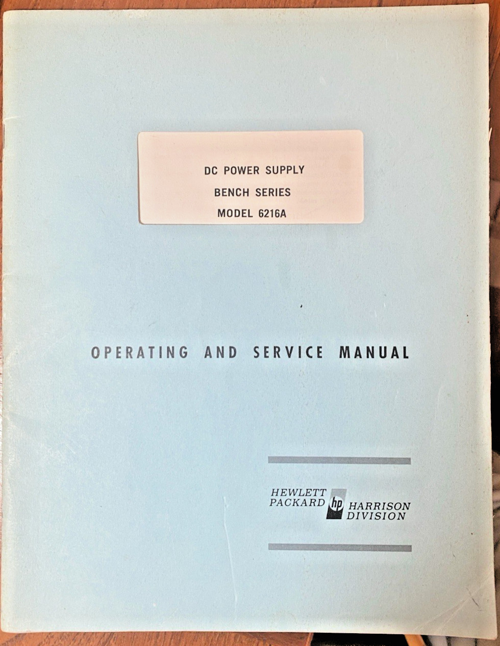 HP 06216-90001 DC Power Supply Bench Series Model 6216A Operating/Service Manual