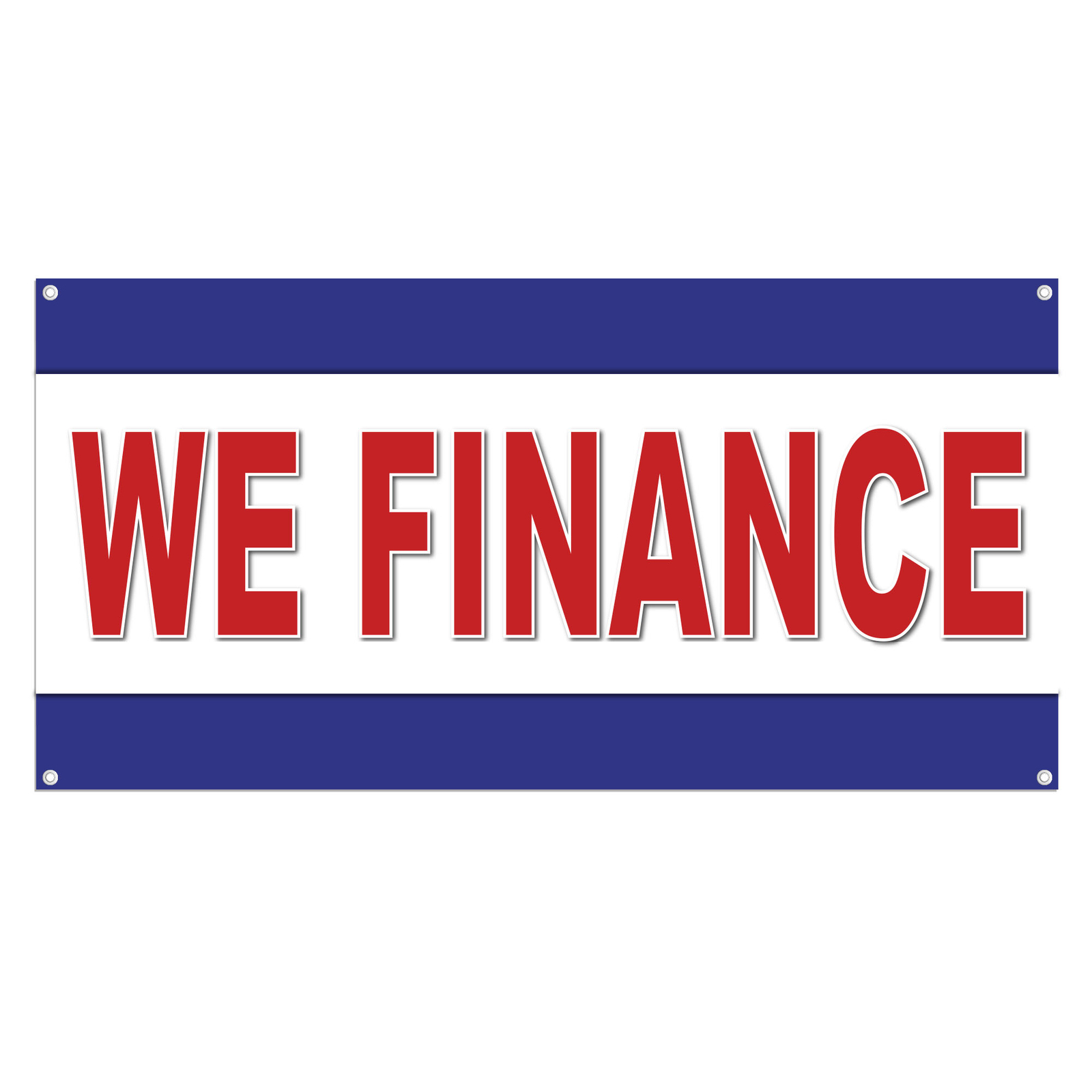 We Finance 13 oz Heavy Duty Vinyl Banner Easy Payments Sign No Credit Needed