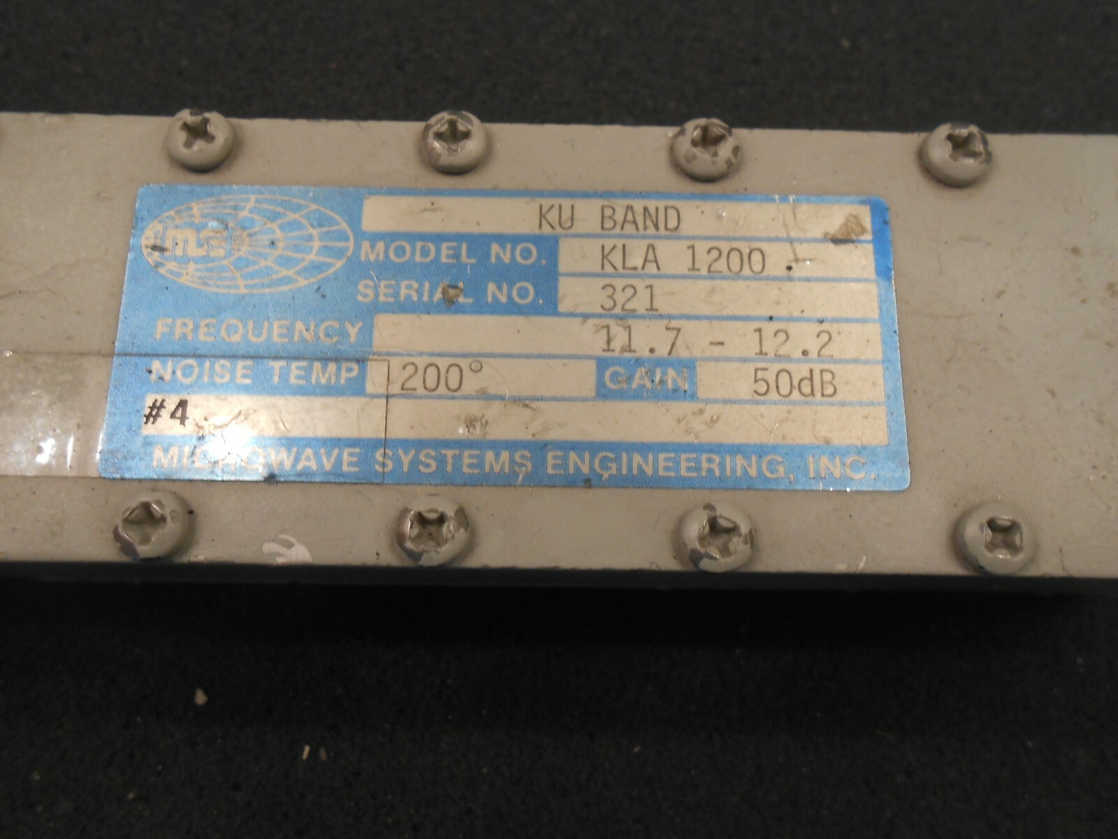 KU BAND LNA, MSE, MODEL KLA 1200. 11.7-12.2 GHz. TEMP 200K, GAIN 50db