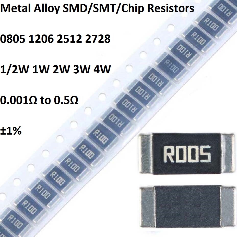 0805 1206 2512 2728 Metal Alloy SMD/SMT Resistors ±1% 1W 2W 3W (0.001Ω to 0.5Ω)