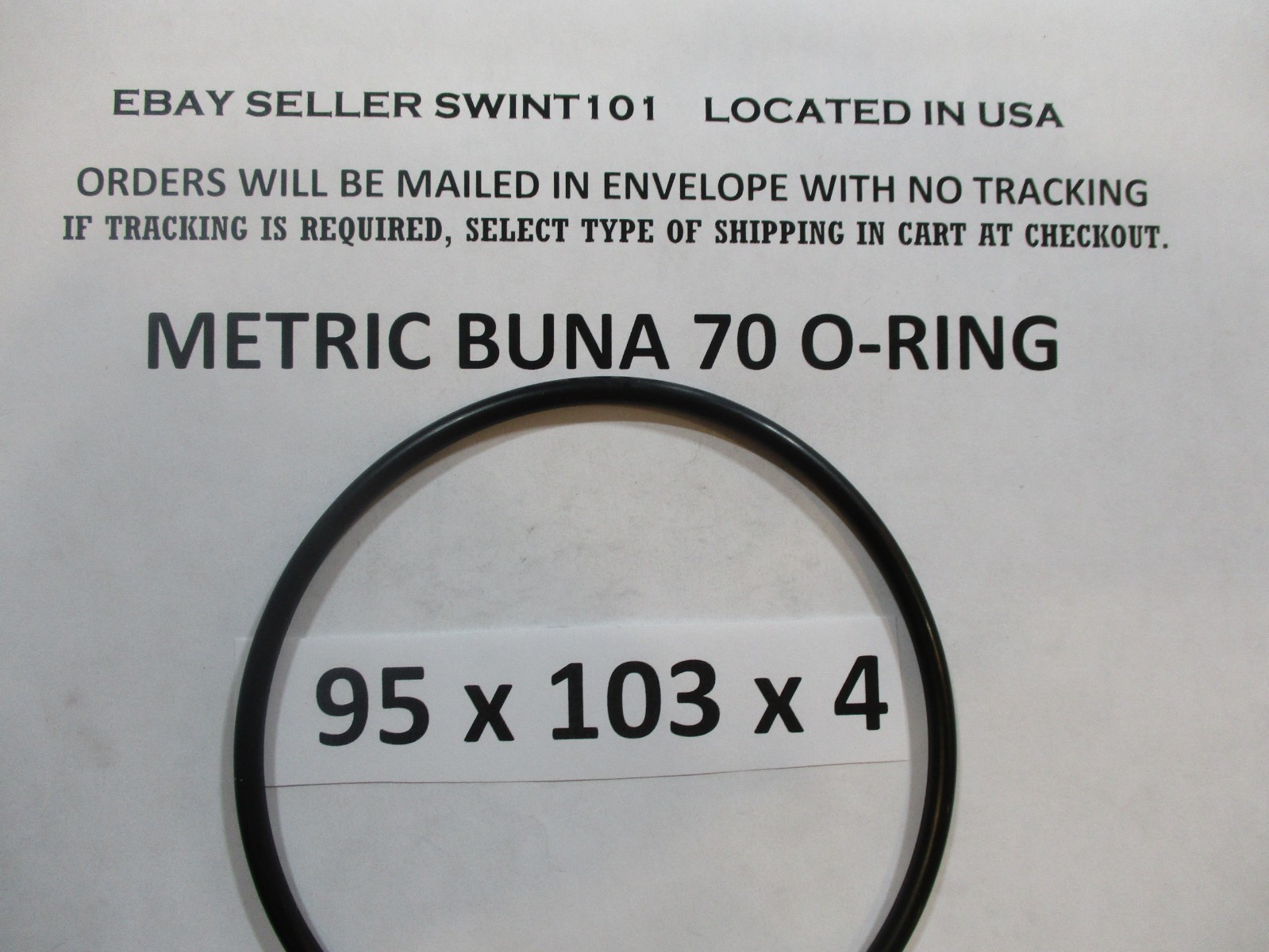 95mm ID x 103mm OD x 4mm thick O-ring. Buna-70. Quan 1.