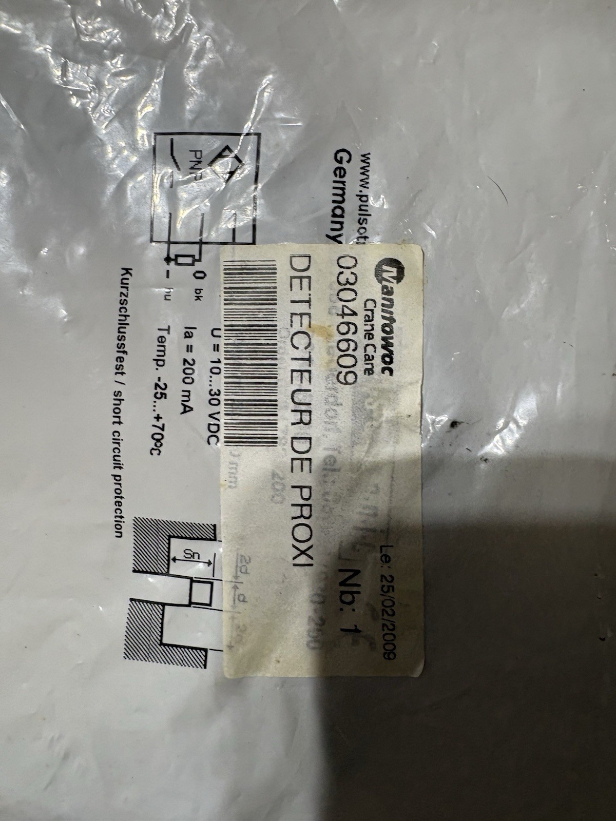 2 Manitowoc 03046609 Proximity Sensor Detecteur de Proxi Crane Care PNP Switch