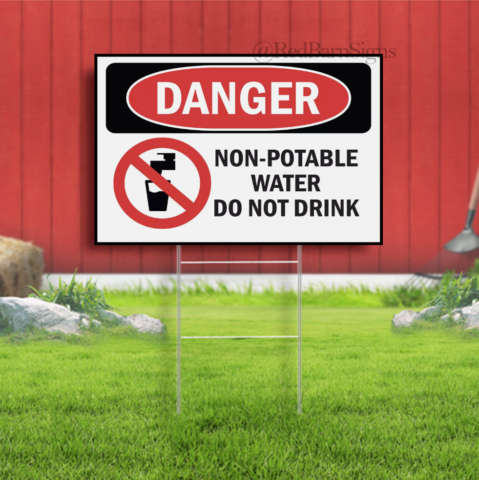 Non-Potable Water Do Not Drink Danger Yard Sign