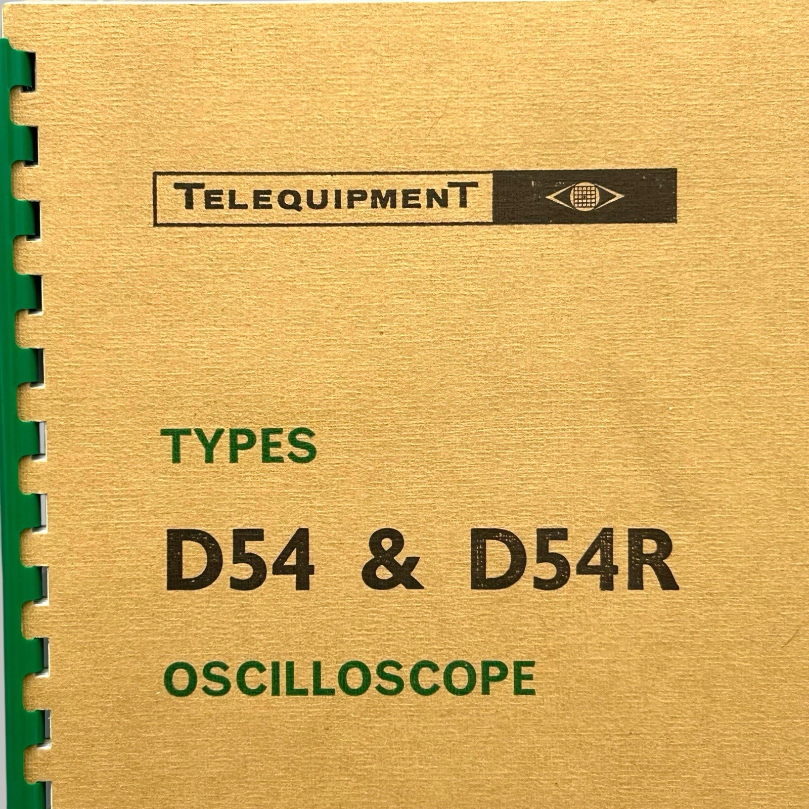 Telequipment Tektronix Types D54 & D54R Oscilloscope Manual 1972 Ships Quickly
