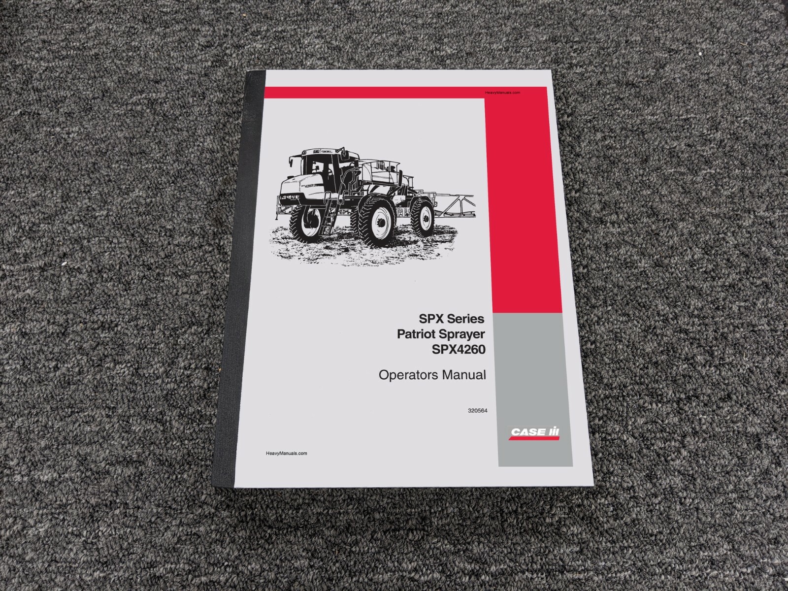 Case IH SPX Series SPX4260 Patriot Sprayer Owner Operator Manual PN 320564