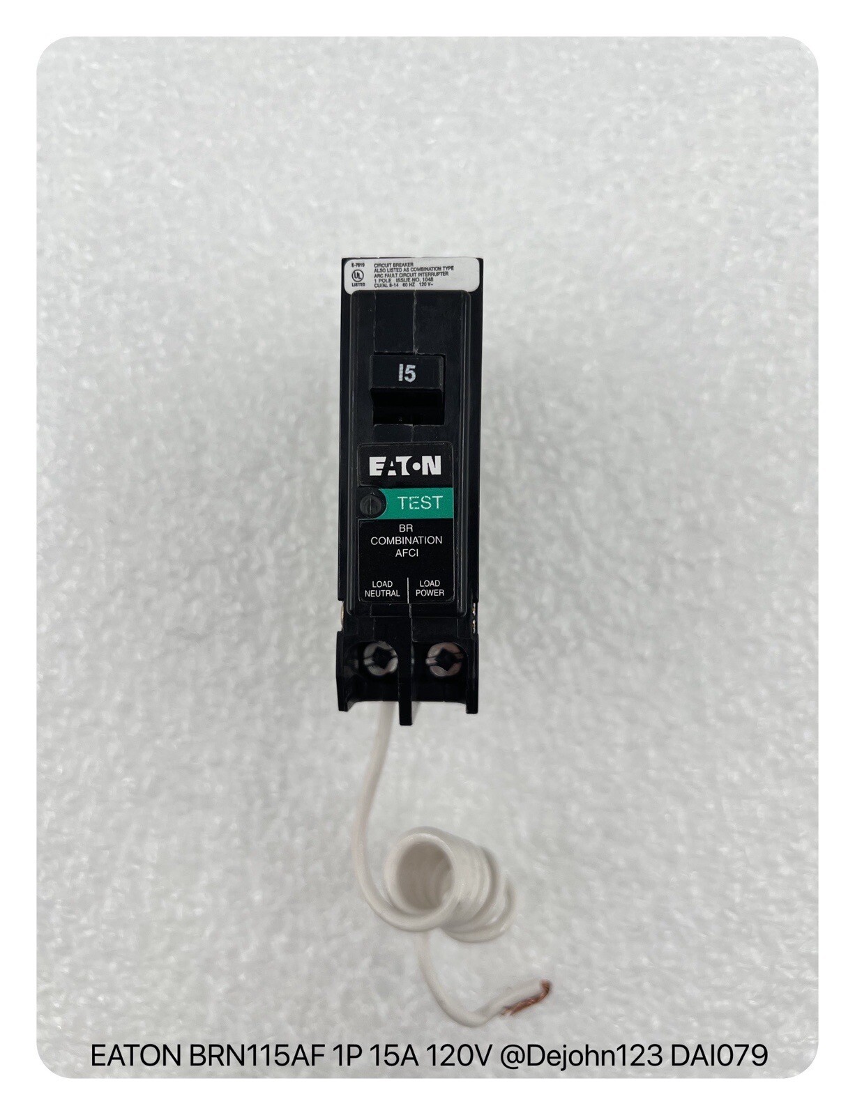 BRN115AF ~ Eaton BRN115AF 15A 1P 120/240V 10 kAIC Combination AFCI ~ Surplus