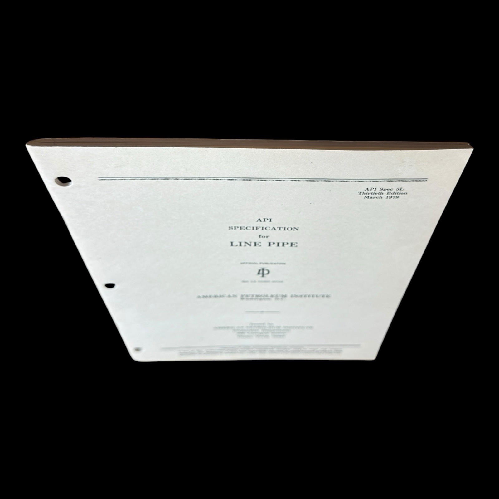 API Spec 5L Specification for Line Pipe 30th Edition March 1978 Manual