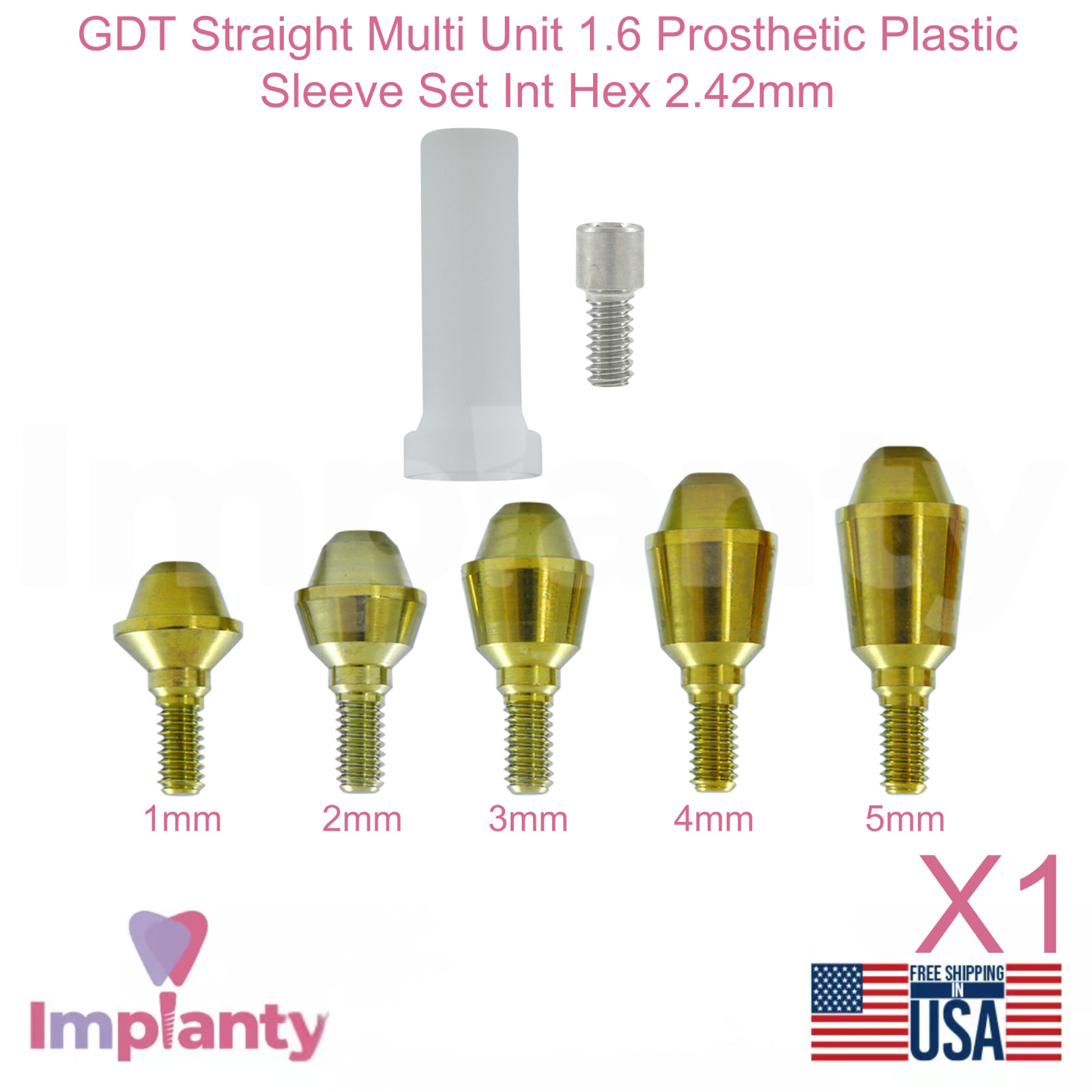 GDT Straight Multi Unit 1.6 Prosthetic Plastic Sleeve Set Int Hex 2.42mm
