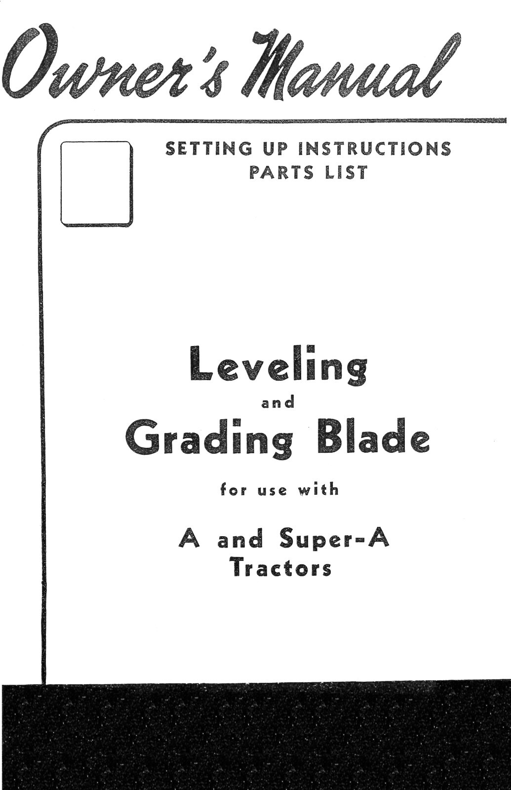 IH McCormick Deering Leveling & Grading Blade Manual Farmall A Super A Tractors