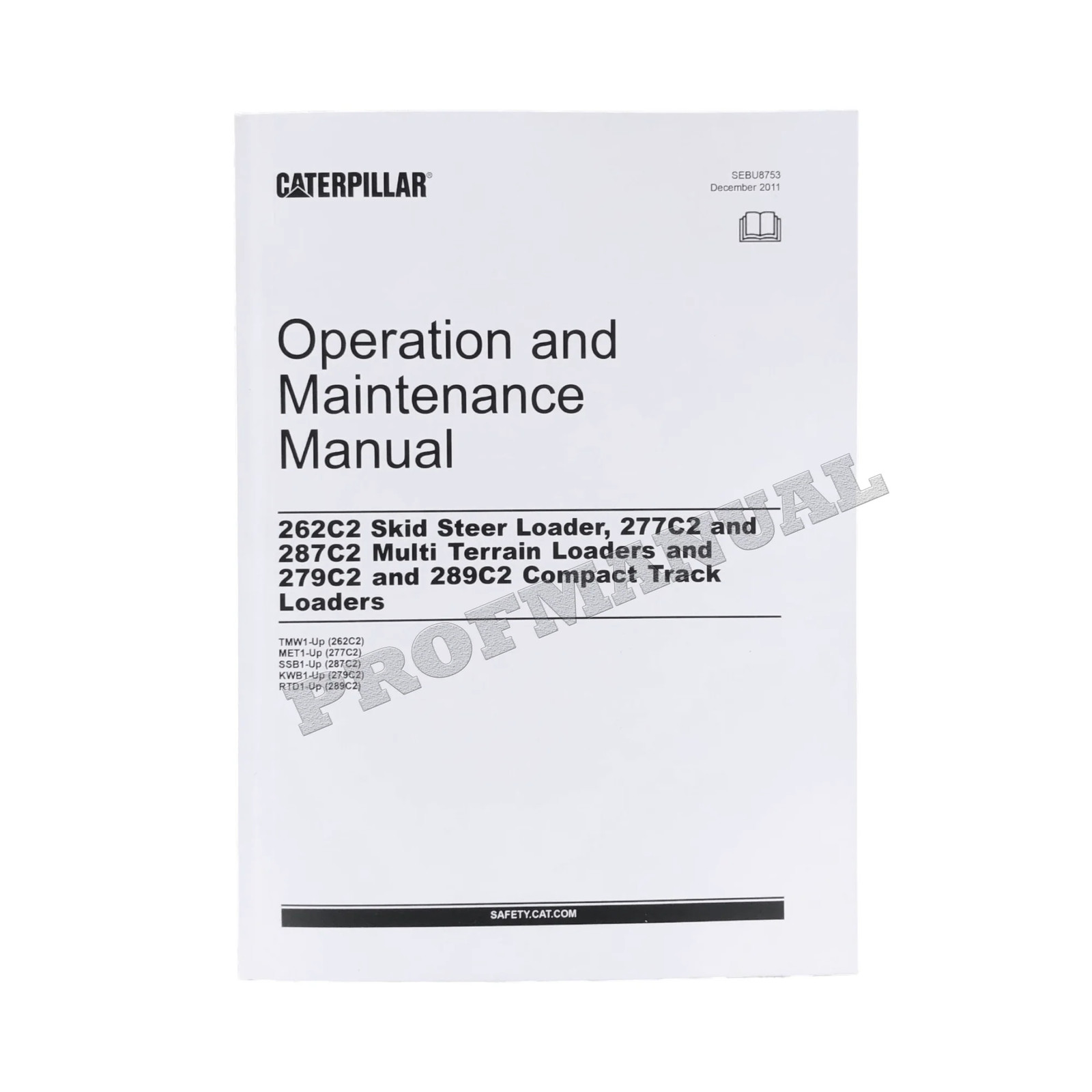 Caterpillar 279C 279C2 289C 289C2 299C Compact Track Loader Full Service Manual