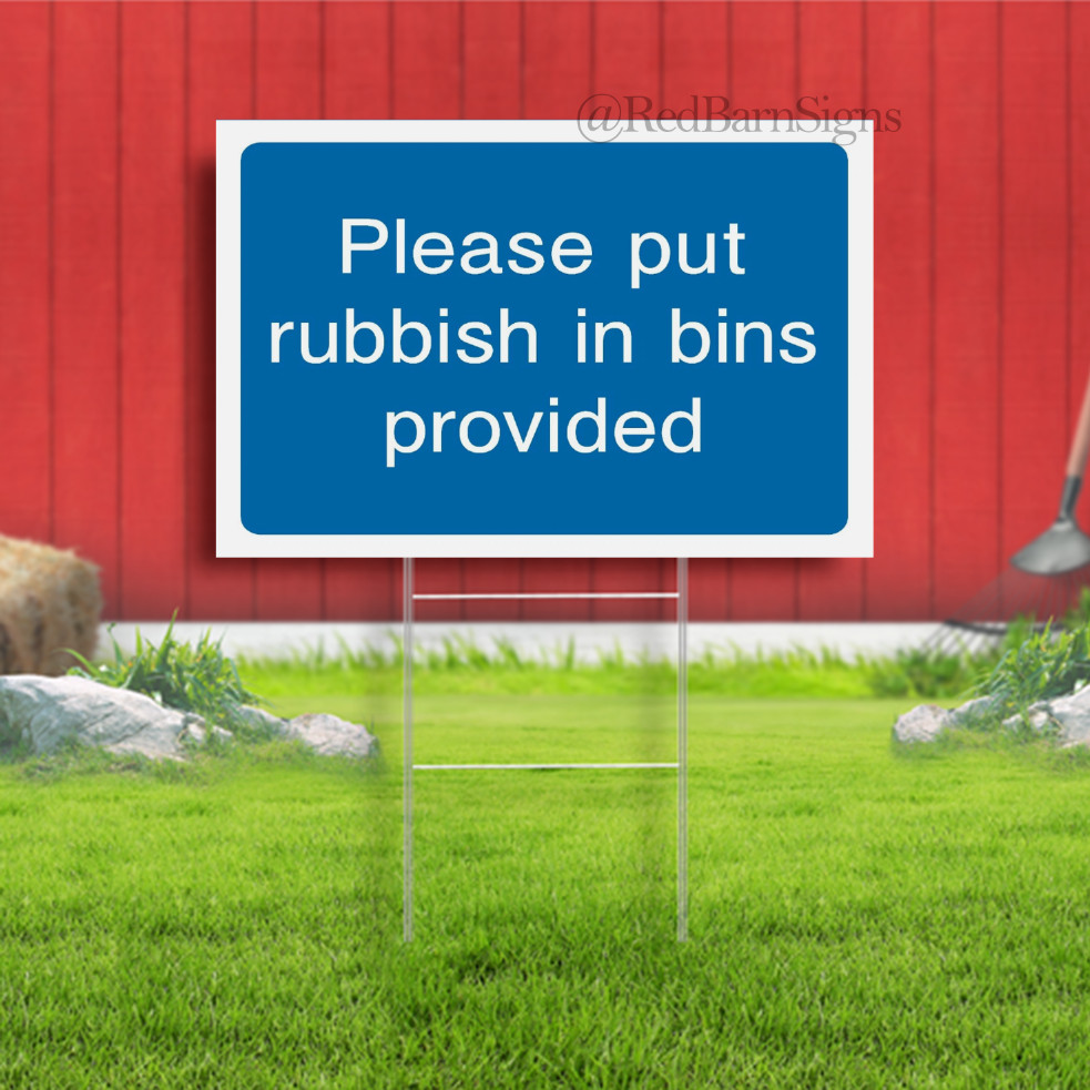 Please put Rubbish in Bins Provided Indoor Outdoor Yard Sign with metal stakes