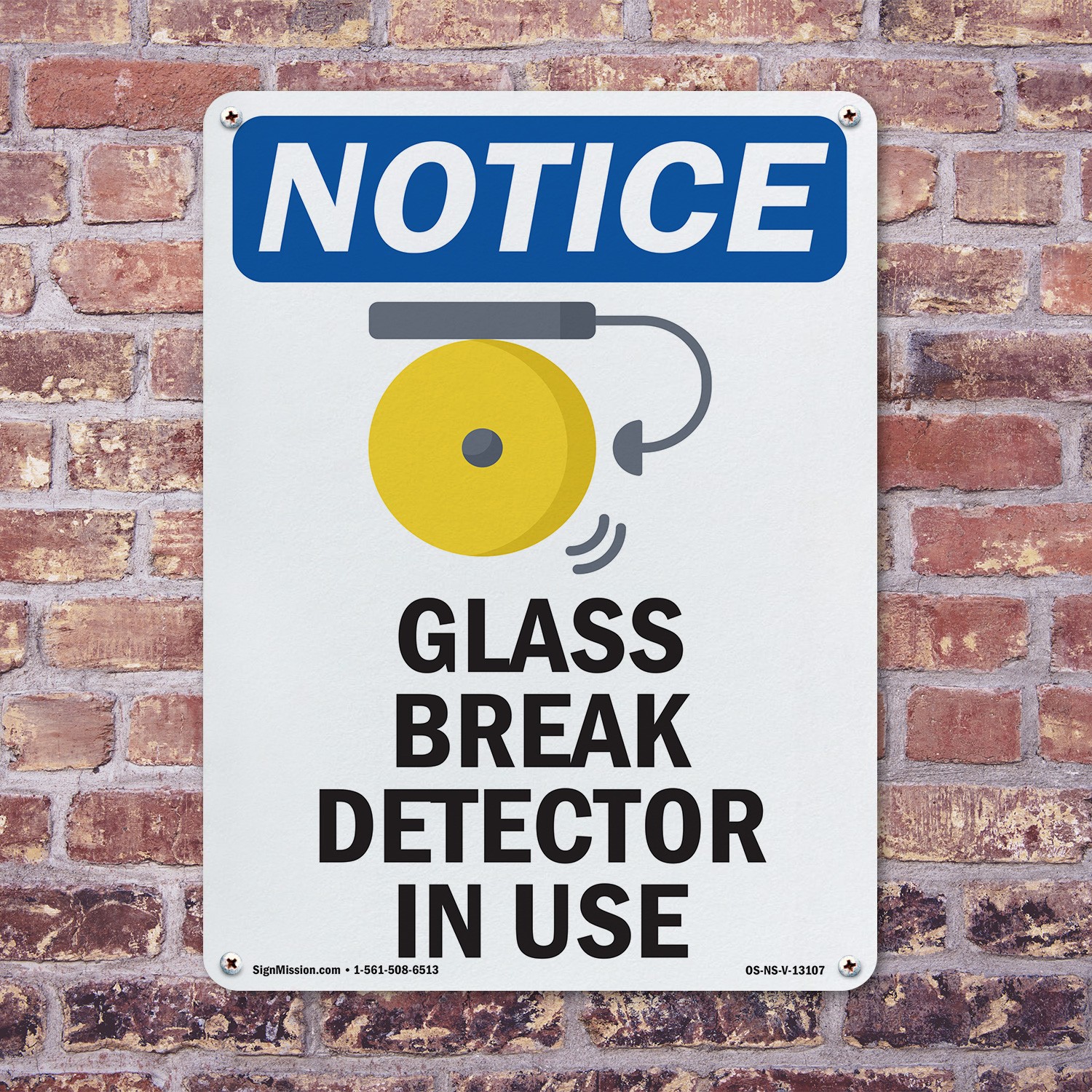 Glass Break Detector In Use OSHA Notice Sign Metal, Plastic, Decal 5 or 10 Pack