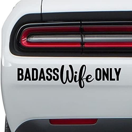 Badass Wife Only Vinyl Sticker for Car, Truck, Van, or Laptop – Waterproof Decal