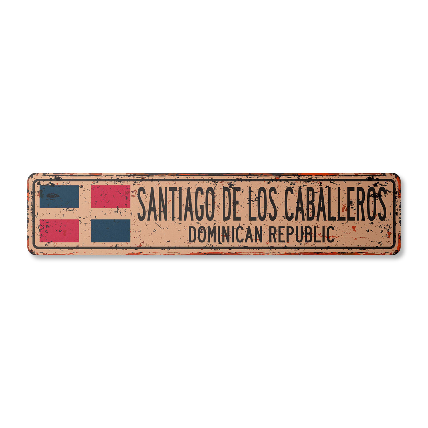 SANTIAGO DE LOS CABALLEROS DOMINICAN REPUBLIC Vintage Street Sign Dominican rust