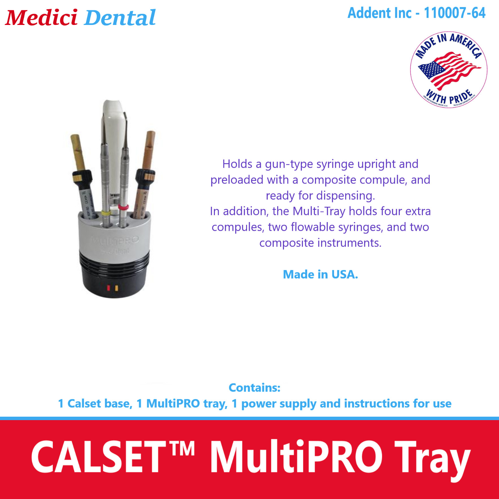 AdDent 110007-64 Calset with Multi-Pro Tray Composite Heater 120 Volts AC Power