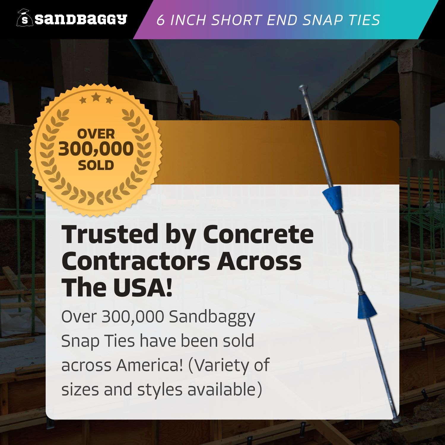 Sandbaggy 6″ x 4 ¾» Standard Snap Ties For Concrete Forms (Short End)