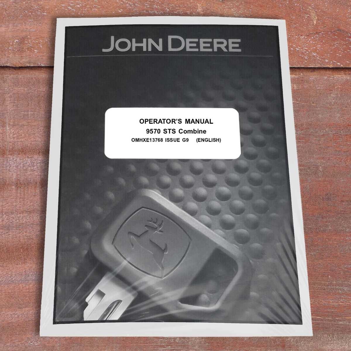 John Deere 9570 STS Combine Owners Operators Manual – OMHXE13768