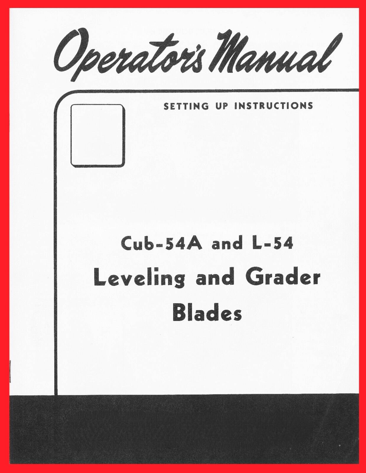 IH International McCormick Cub-54A and L-54 Leveling and Grader Blades Manual