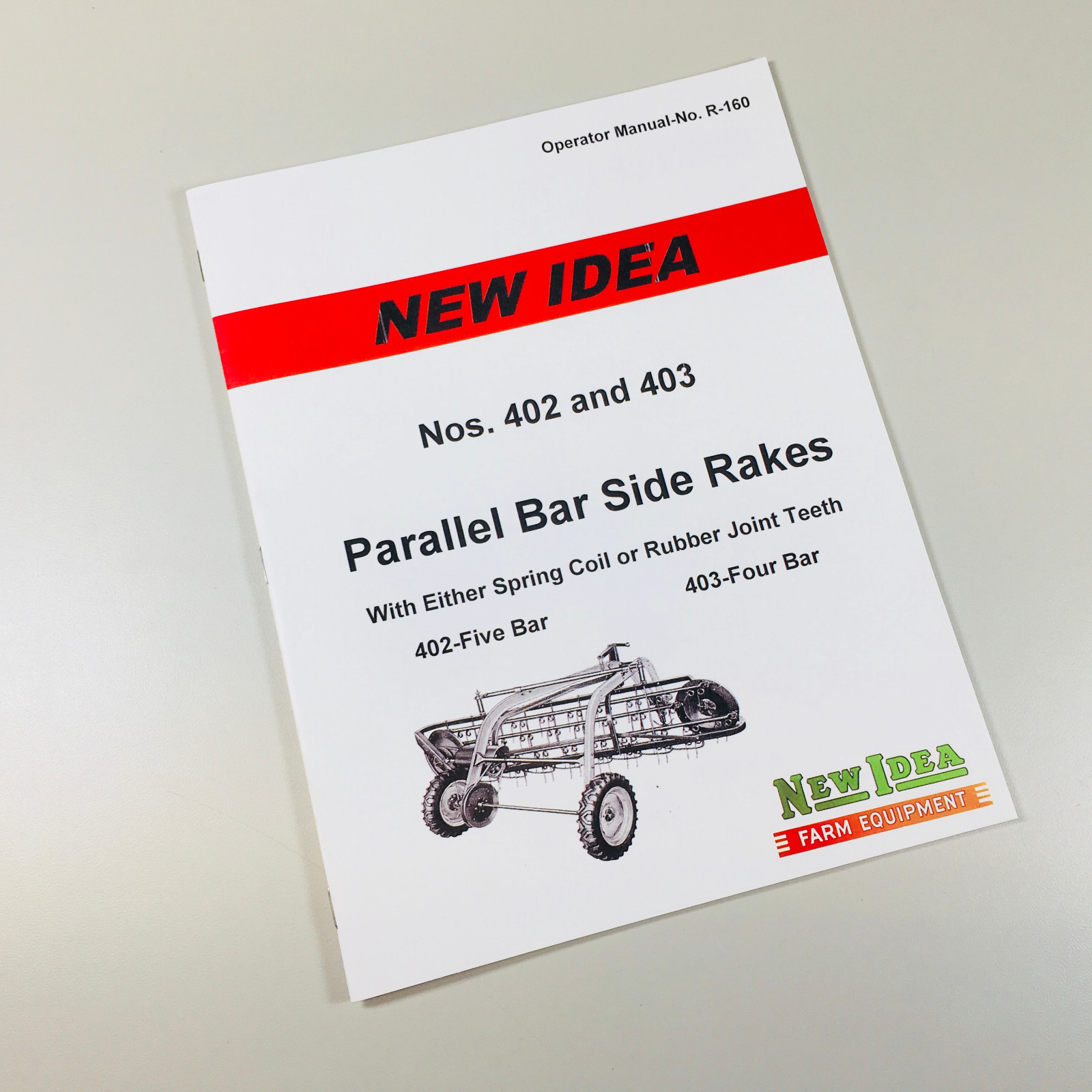 New Idea 402 5 Bar 403 4 Bar Parallel Side Rake Operators Owners Manual
