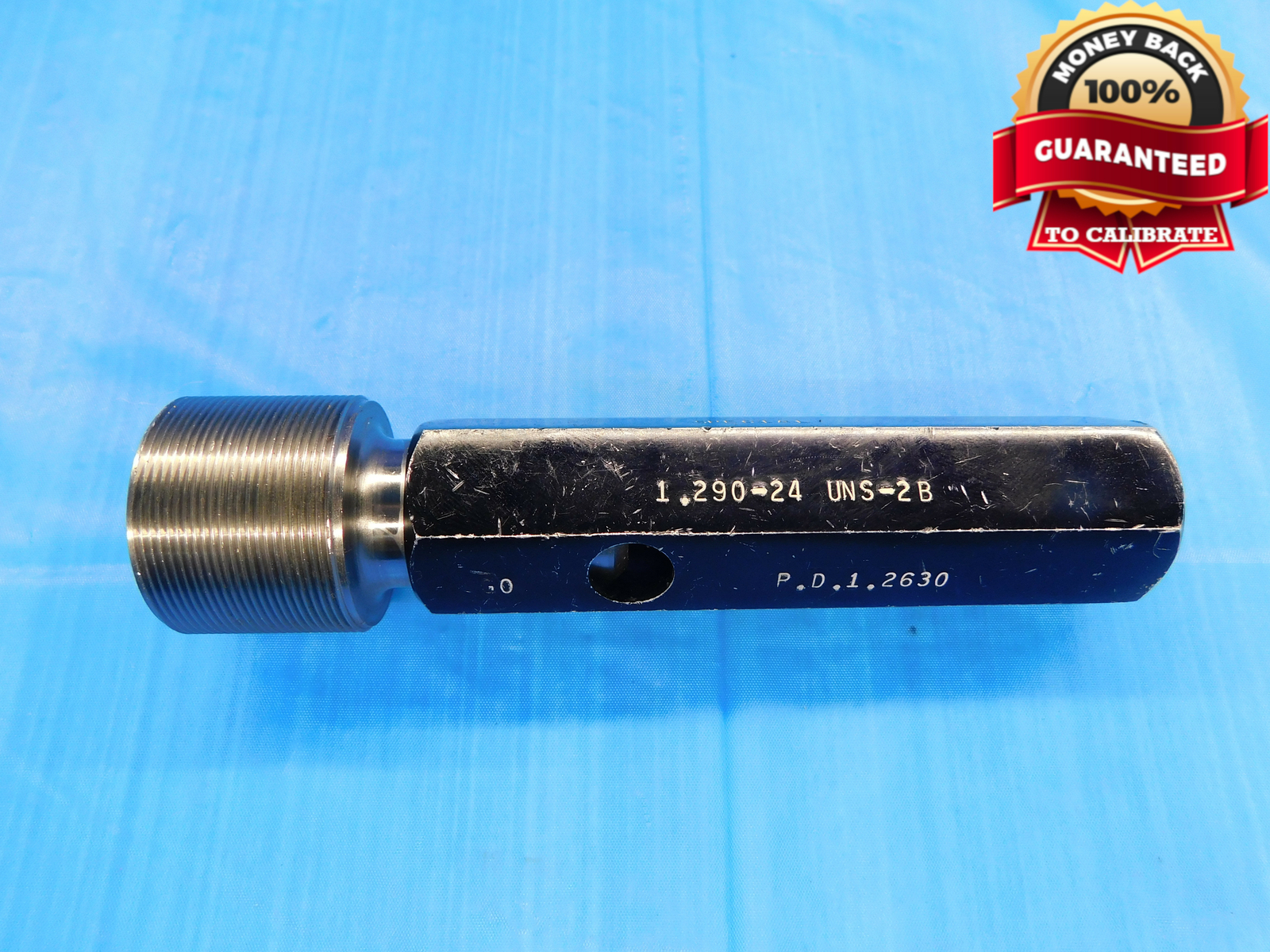 1.290 24 UNS 2B THREAD PLUG GAGE 1.29 1.2900 GO ONLY P.D. = 1.2630 2B OR 3B