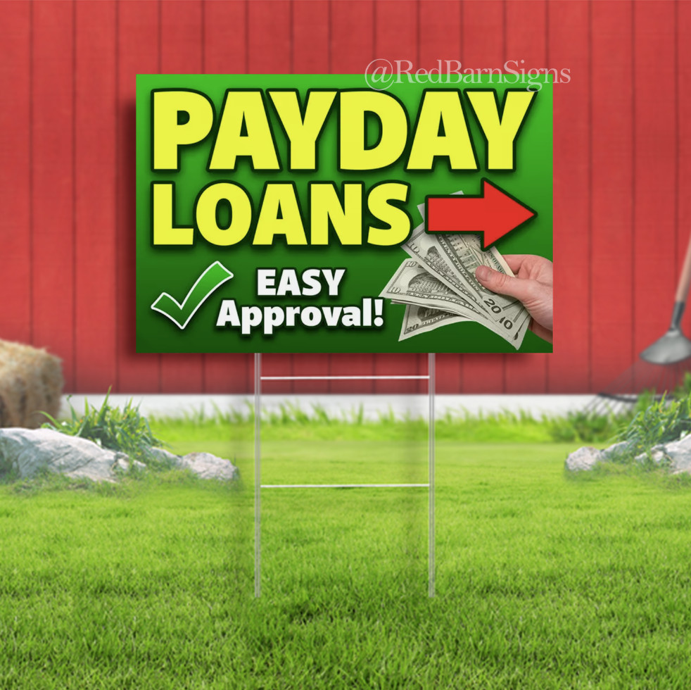 PAYDAY LOANS Arrow Lawn Yard Sign Single-Sided with metal H-Stakes