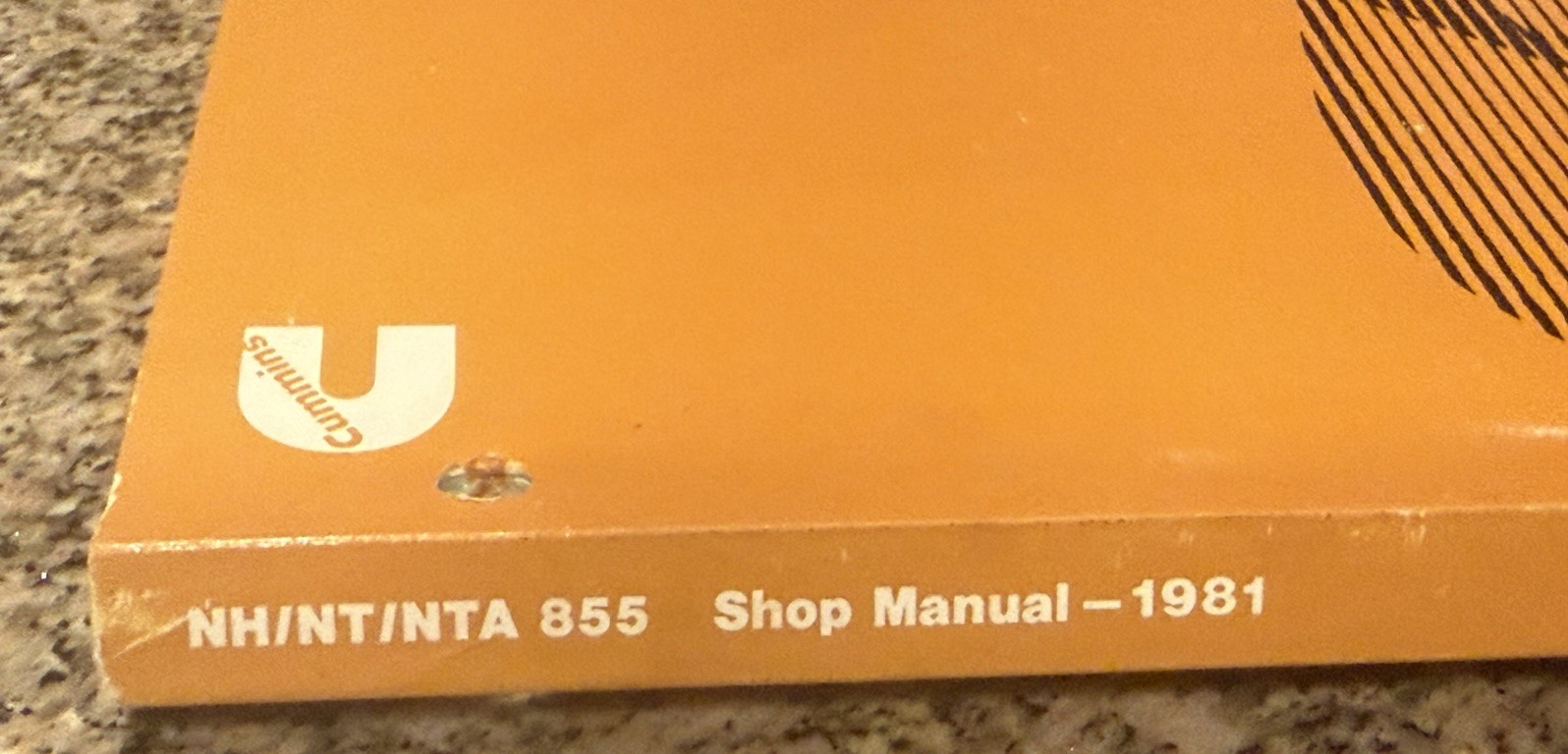 CUMMINS NH NT NTA 855 C.I.D ENGINE SERVICE SHOP REPAIR MANUAL 1981