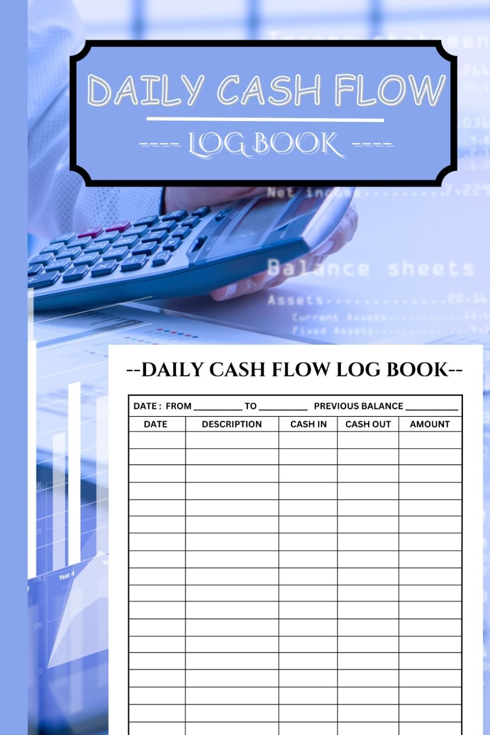 Money Tracking Log Book: Your Personal Cash Flow Journal 6 x 9 Inches, 120 pages