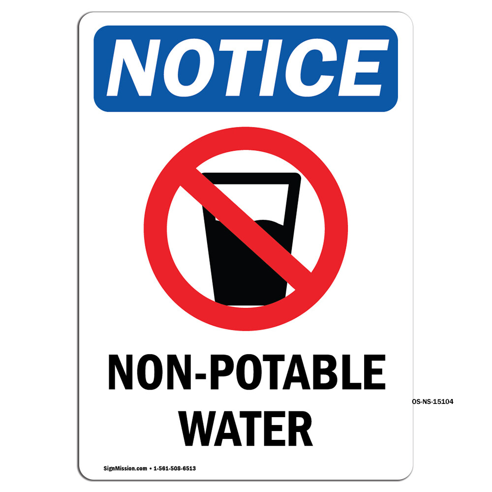 Non-Potable Water With Symbol OSHA Notice Sign Metal Plastic Decal