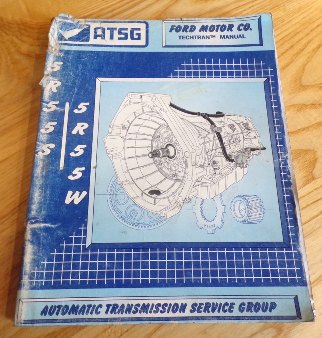 ATSG Ford 5R55S & 5R55W Transmission Service Manual Original Book TECHTRAN