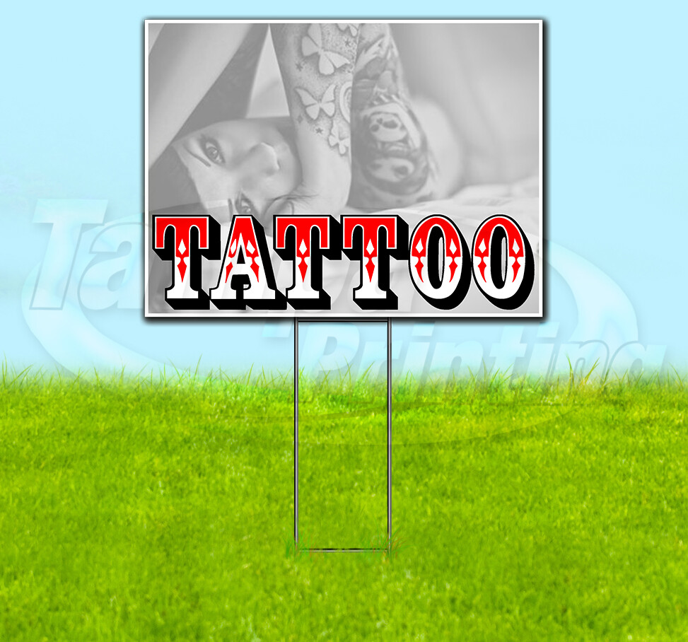 TATTOO Yard Sign Corrugated Plastic Bandit Lawn Decoration USA