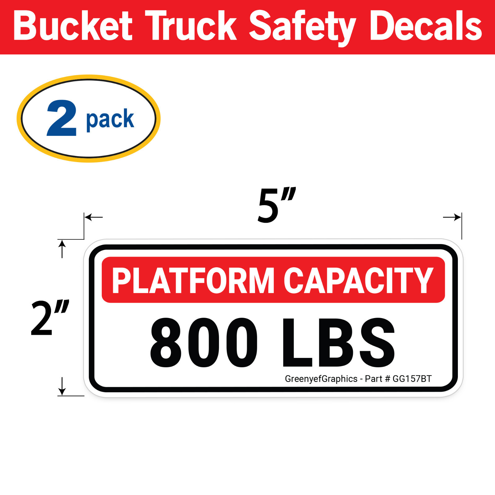 (2 Pack) Platform Capacity Sticker 800 lbs (363 kg) Safety OSHA Laminated Decal